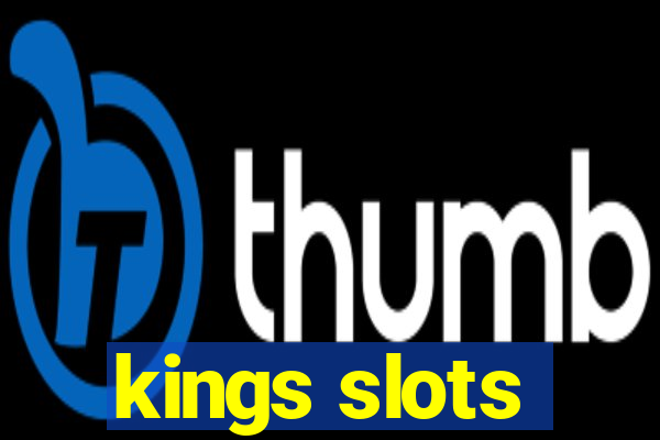 kings slots